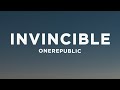 OneRepublic Invincible Lyrics