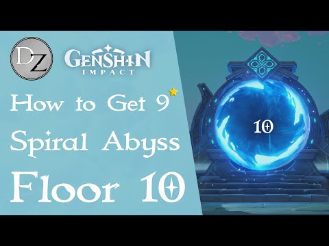 Genshin Impact - How to Get 9 Stars in Spiral Abyss Floor 10