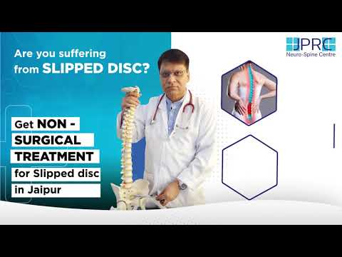 Get Non-Surgical Treatment For Slipped Disc | JPRC Neuro Spine Centre