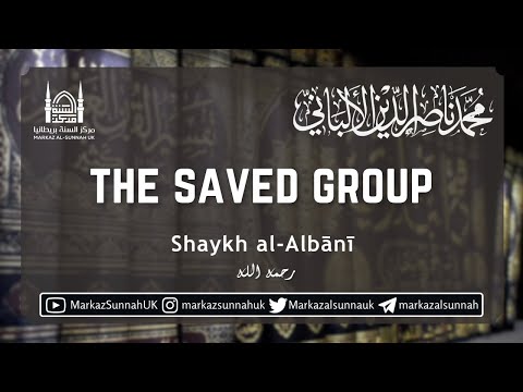 The Saved Group | Shaykh al-Albani
