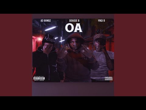 OA (feat. Yagi b & Dougieb)