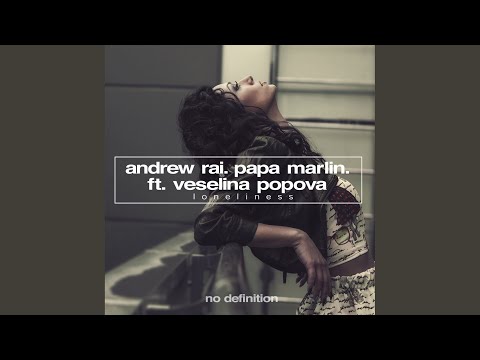 Loneliness (Radio Mix)