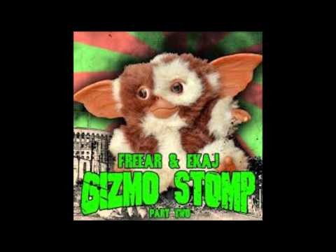 Gizmo Stomp Freear & Ekaj