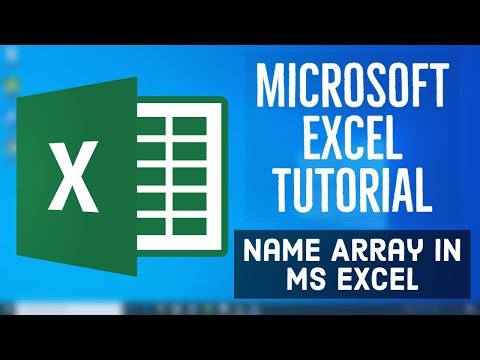 Microsoft Excel Tutorial Name Array in MS Excel