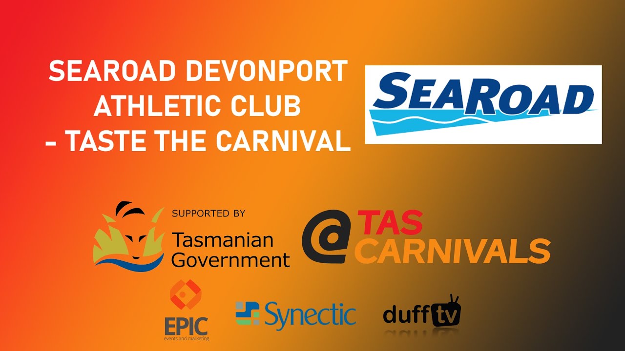 Searoad Devonport Athletic Club - Taste the Carnival | TasCarnivals Series 2021