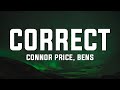 Connor Price Bens Correct Lyrics