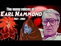 Many Voices Of Earl Hammond Thundercats Silverhawks