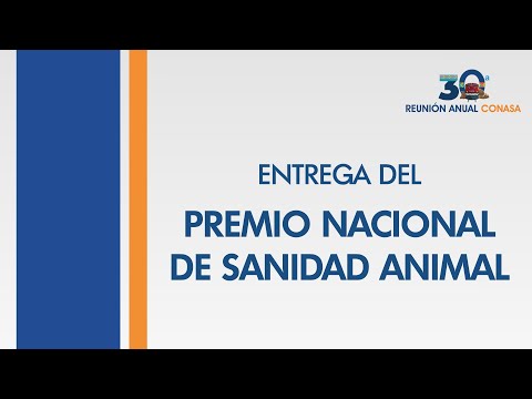 Entrega del Premio de Sanidad Animal | 30ª Reunión anual CONASA