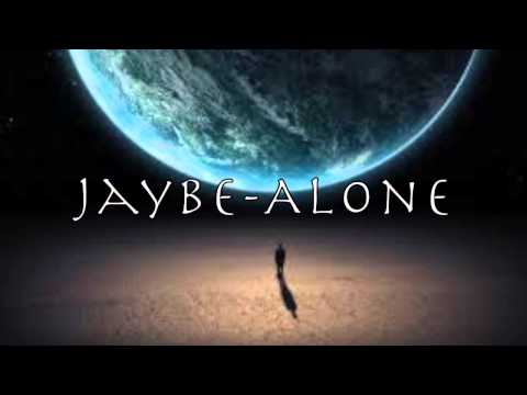 Jaybe-Alone