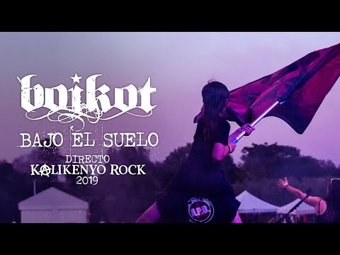 Boikot - Bajo el suelo (Directo Kalikenyo Rock 2019)