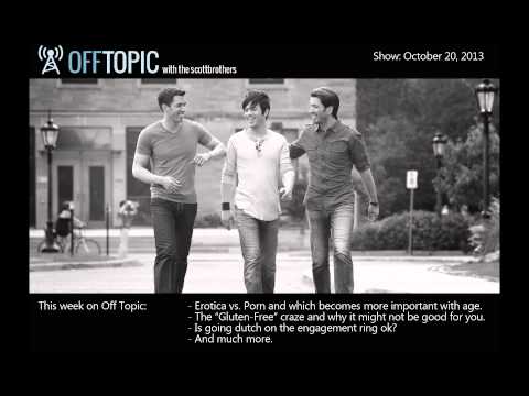 Off Topic with the Scott Brothers - Oct 20, 2013