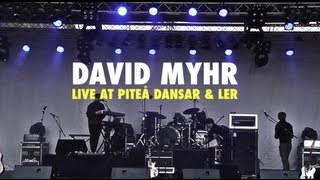 David Myhr - live at PDOL 2011 (full concert)