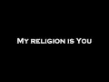 My Religion with Lyrics - by Skillet 