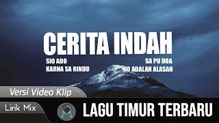 Download lagu Cerita Indah (Sayangnya Tuhan Su Panggel Ale) Lirik - Lagu Timur Terbaru 2026 || Video Mix mp3 Download lagu Cerita Indah (Sayangnya Tuhan Su Panggel Ale) Lirik - Lagu Timur Terbaru 2026 || Video Mix mp3