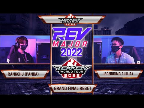 REV MAJOR (2022) RANGCHU (PANDA) VS JEONDDING (JULIA) GRAND FINAL RESET