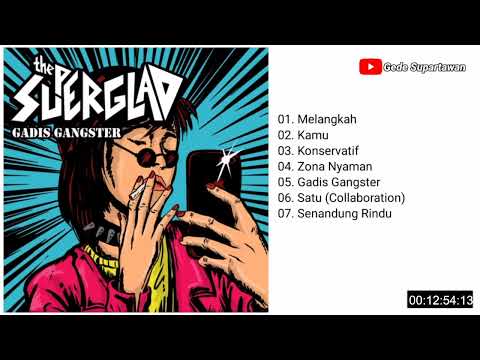Full Album Superglad - Gadis Gangster