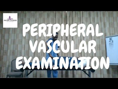 MRCEM OSCE: Peripheral vascular examination (video)