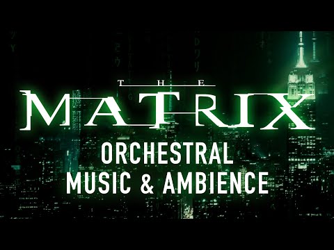 The Matrix | Cityscape with Orchestral Music & Ambience