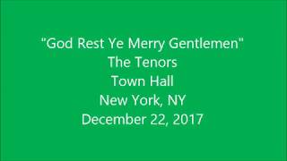"God Rest Ye Merry Gentlemen" by The Tenors & Band in NYC on 12/22/17