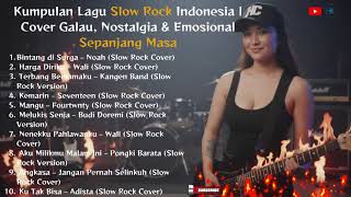 Download lagu Kumpulan Lagu Slow Rock Indonesia | Cover Galau, Nostalgia & Emosional Sepanjang Masa mp3 Download lagu Kumpulan Lagu Slow Rock Indonesia | Cover Galau, Nostalgia & Emosional Sepanjang Masa mp3
