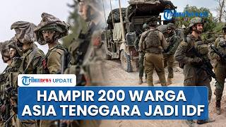 Hampir 200 Warga Asia Tenggara Tercatat sebagai Tentara Israel, Ada Satu Orang WNI
