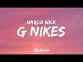 Nardo Wick - G Nikes (Lyrics) Feat. Polo G