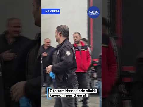 Oto tamirhanesinde silahlı kavga 1i ağır 3 yaralı