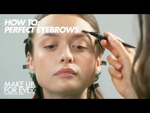 HOW TO: Perfect Eyebrows | MAKE UP FOR EVER