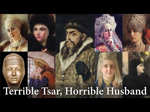 The 6 to 8 Wives of Ivan the Terrible