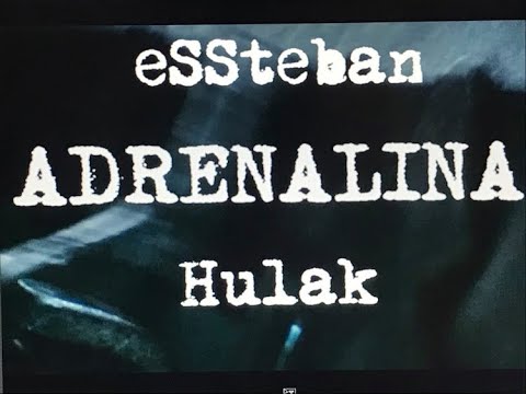 Hulak x eSSteban - Adrenalina (prod. Fallen)