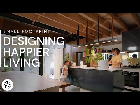 Designing Happier Living - SMALL FOOTPRINT - Ep 1