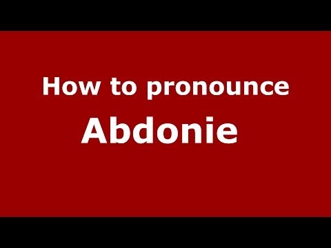 How to pronounce Abdonie  (French/France) - PronounceNames.com