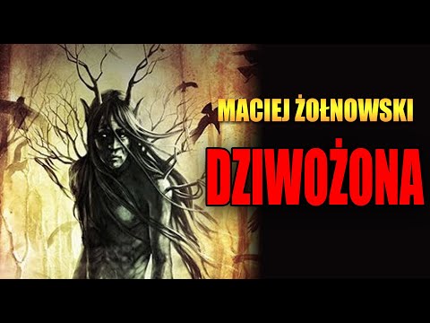 Dziwożona - Creepypasta od widza [LEKTOR PL]