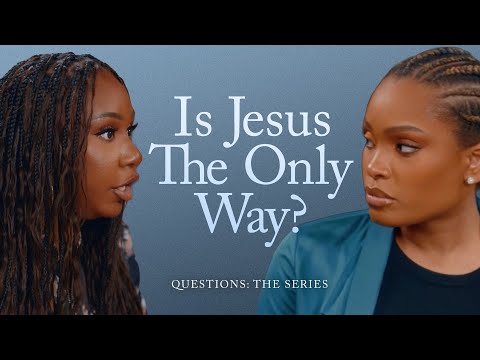 Is Jesus The Only Way  | Questions - The Same Room