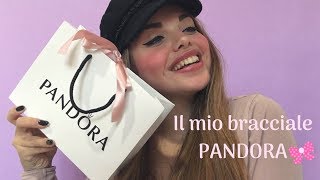 IL MIO BRACCIALE PANDORA 🎀