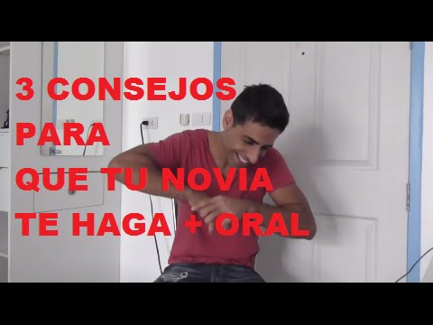 3 Consejos Para Que Tu Novia Te Haga Más Sexo Oral
