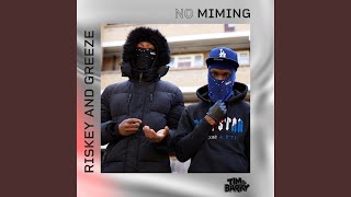 Cover art for Riskey x Greeze - No Miming