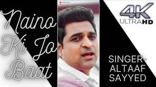 Naino Ki Jo Baat Naina Jaane Hai 😌 Audio Song 🎤 Altaaf Sayyed / Love 💕 Song / geet galaxy
