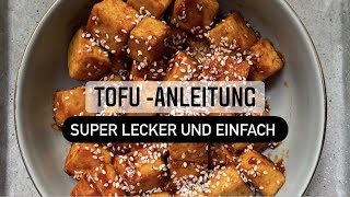 Tofu richtig zubereiten mit Anleitung Rezept super lecker|Feinschmeckerin