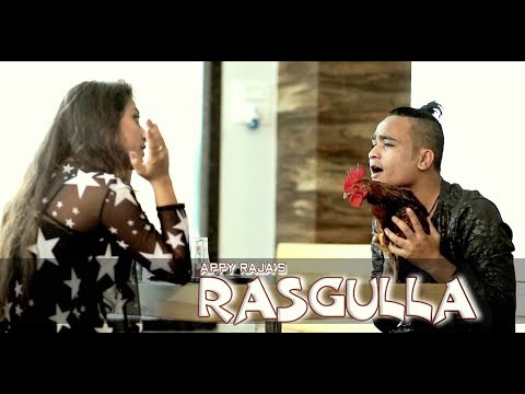 RASGULLA x APPY RAJA || CG R∆P 2K17