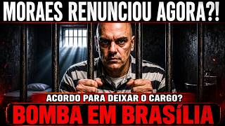 QUARTA FEIRA - AGORA - BOMBA! MORAES acaba de RENUNCIAR AGORA no STF sob relatoria do caso BOLSONARO