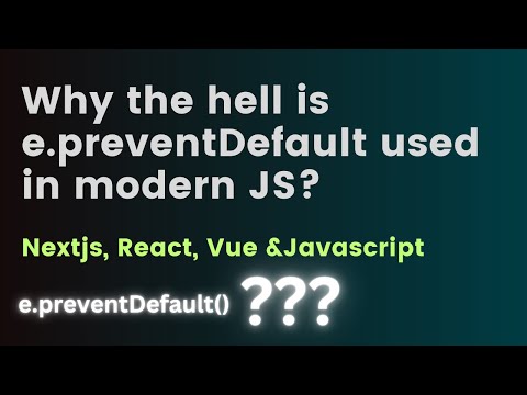 Why Does Modern Javascript Use E Preventdefault Essential Javascript Tip