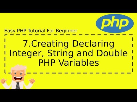 7 Creating Declaring Integer String And Double Php Variables Complete Easy Php Tutorial