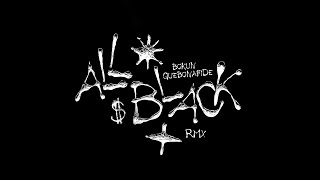 Bokun ft. Quebonafide - All Black (remix)