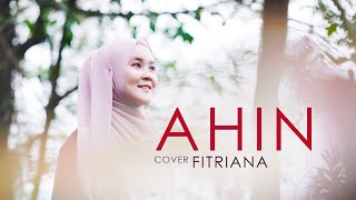Download lagu AHIN - FITRIANA KAMILA | Cover mp3