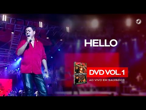Calcinha Preta - Hello #AoVivoEmSalvador DVD Vol.1