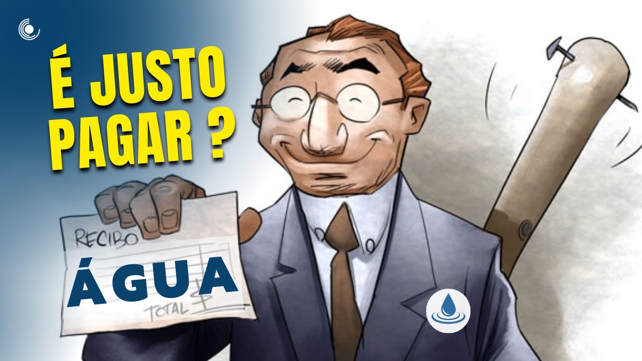 Cobrança pelo uso da água e serviços de abastecimento | É justo pagar pelo consumo da água?