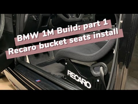 BMW 1M Build: Part 1 Install Recaro Pole Position seats / remove stock seats e82 1m