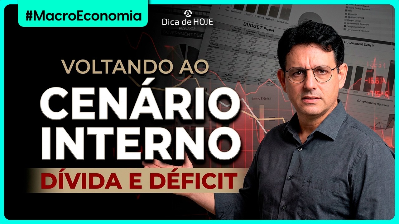 Voltando ao Cenário Interno de DÍVIDA e DÉFICIT