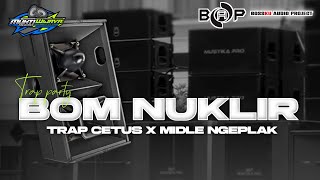 Download lagu DJ BOM NUKLIR || TRAP CALTE X MIDLE NGEPLAK - GUFF RMX PRDCTN ‼️ mp3 Download lagu DJ BOM NUKLIR || TRAP CALTE X MIDLE NGEPLAK - GUFF RMX PRDCTN ‼️ mp3